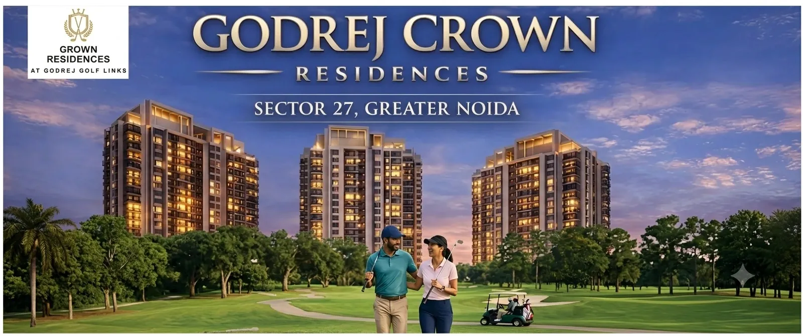 Godrej Crown Residences, Sector 27 Greater Noida – Premium Residential Project